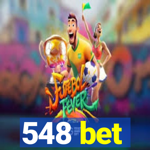 548 bet